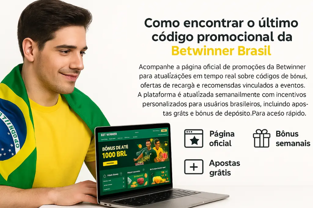 Como encontrar o último código promocional da Betwinner Brasil